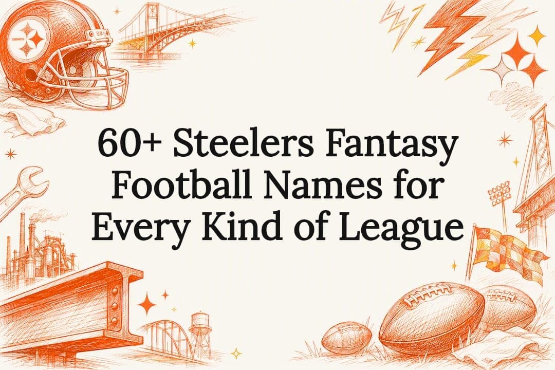 60+ Steelers Fantasy Football Names for Every Kind of League